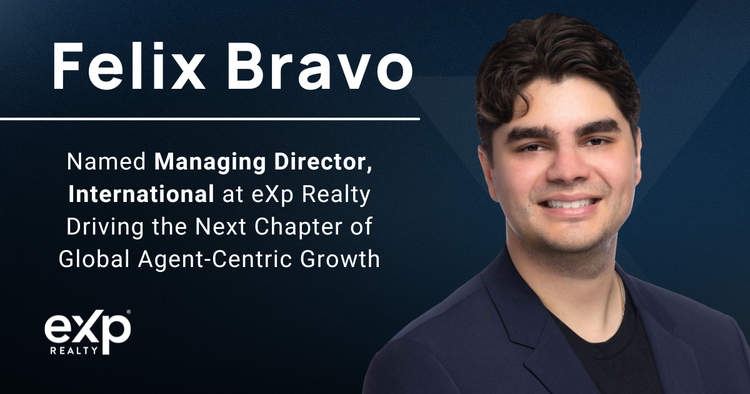 Felix Bravo 被任命为 eXp Realty 国际常务董事